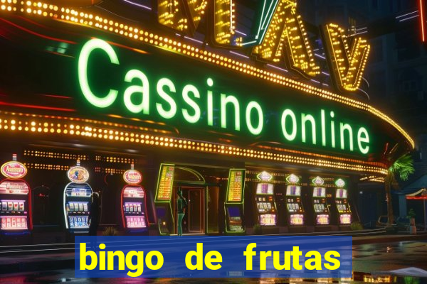 bingo de frutas para imprimir pdf